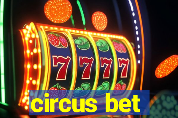 circus bet